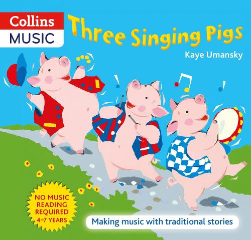 [object Object] «Three Singing Pigs: Making Music with Traditional Stories» - фото №1