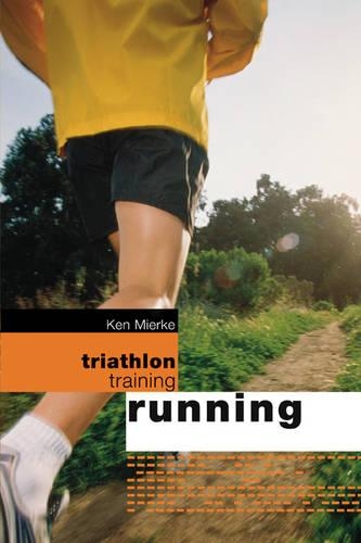 Паперова книга «Triathlon Training: Running», автор Кен Міерке - фото №1