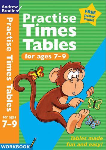 [object Object] «Practise Times Tables for ages 7-9», автор Ендрю Броді - фото №1