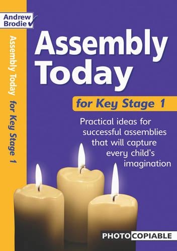 [object Object] «Assembly Today Key Stage 1», авторів Ендрю Броді, Джуді Річардсон - фото №1