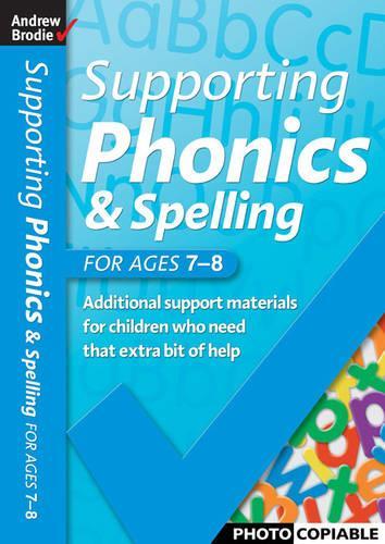 Паперова книга «Supporting Phonics and Spelling for ages 7-8», авторів Ендрю Броді, Джуді Річардсон - фото №1