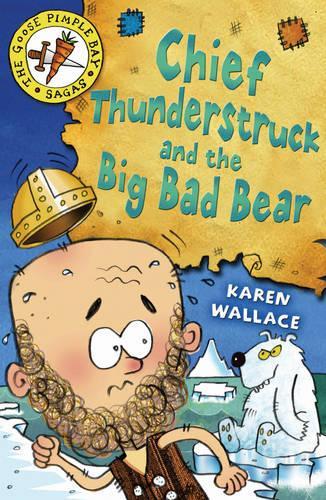 Паперова книга «Chief Thunderstruck and the Big Bad Bear», автор Карен Воллес - фото №1