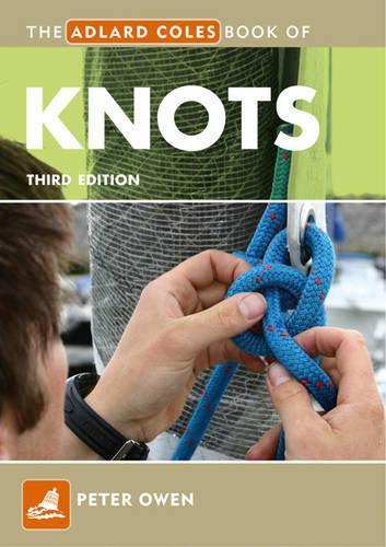 Бумажная книга «The Adlard Coles Book of Knots», автор Питер Оуэн - фото №1