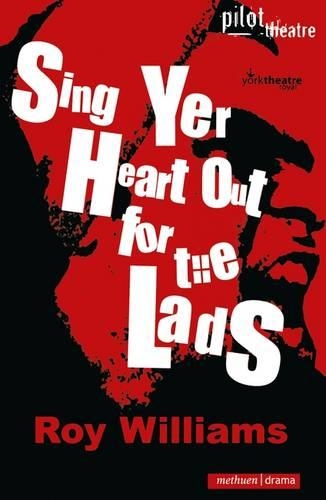 Паперова книга «Sing Yer Heart Out for the Lads», автор Рой Вільямс - фото №1