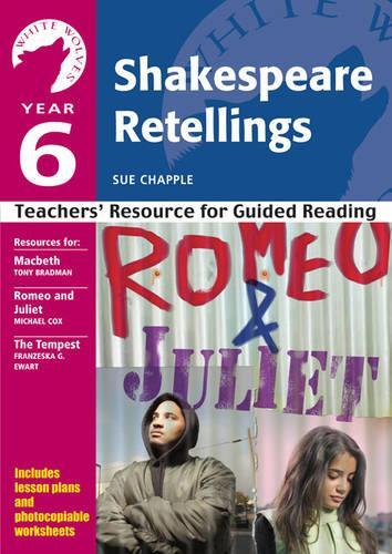 Бумажная книга «Year 6: Shakespeare Retellings: Teachers' Resource for Guided Reading», автор Сью Чаппл - фото №1