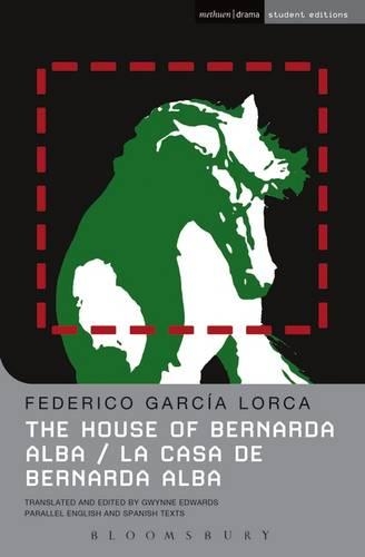 Бумажная книга «The House Of Bernarda Alba: La casa de Bernarda Alba», автор Федерико Гарсиа Лорка - фото №1