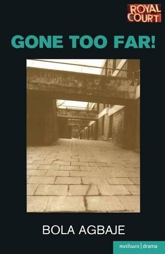 Бумажная книга «Gone Too Far!», автор Бола Агбадже - фото №1