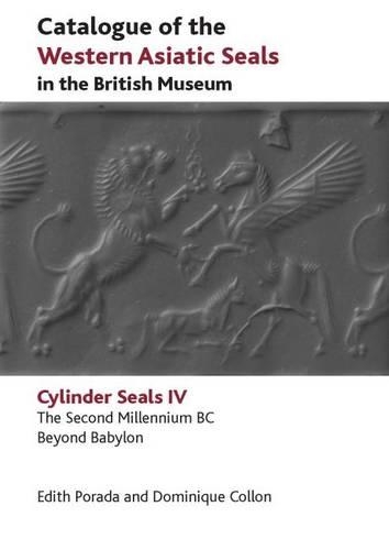 Бумажная книга «Catalogue of the Western Asiatic Seals in the British Museum (Volume 4): Cylinder Seals», авторов Доминик Коллон, Эдит Порада - фото №1
