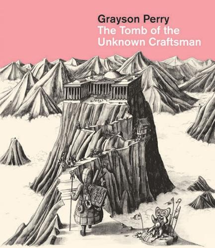Бумажная книга «Grayson Perry: The Tomb of the Unknown Craftsman», автор Грейсон Перри - фото №1