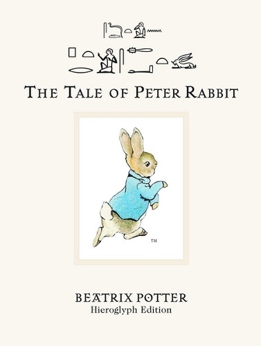 Бумажная книга «The Tale of Peter Rabbit: Hieroglyph Edition» - фото №1