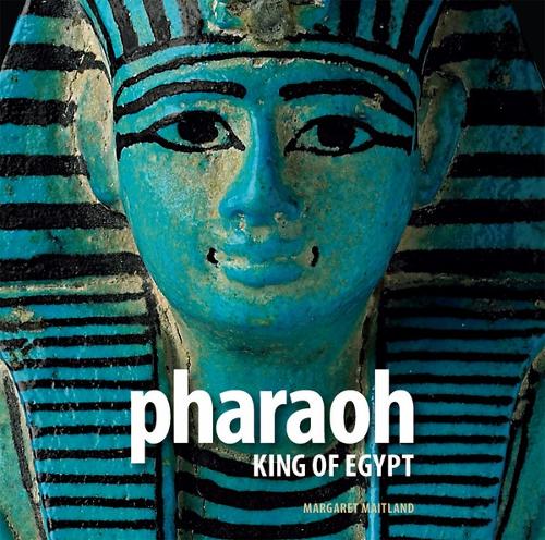 Бумажная книга «Pharaoh: King of Egypt», автор Маргарет Мейтленд - фото №1