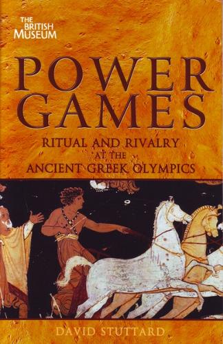 Бумажная книга «Power Games: Ritual and Rivalry at the Ancient Greek Olympics», автор Дэвид Статтард - фото №1