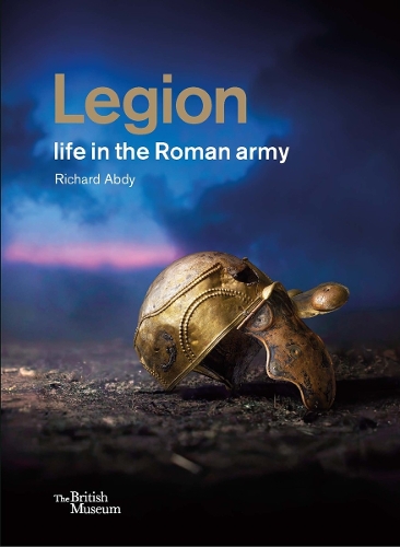 Бумажная книга «Legion: life in the Roman army», автор Ричард Эбди - фото №1