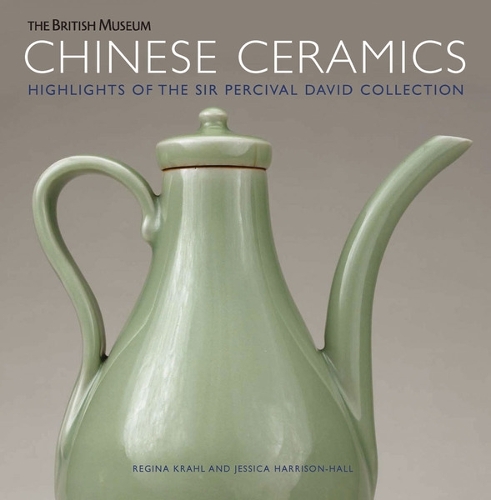Паперова книга «Chinese Ceramics: Highlights of the Sir Percival David Collection», авторів Джессіка Гаррісон-Холл, Реджина Крал - фото №1