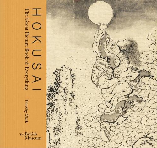 Бумажная книга «Hokusai: The Great Picture Book of Everything», автор Тимоти Кларк - фото №1