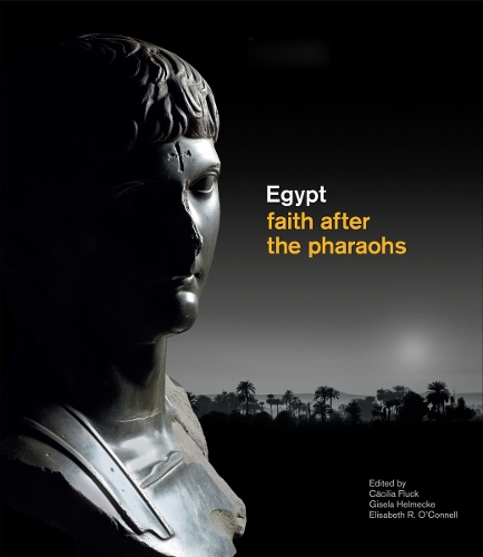 Бумажная книга «Egypt: faith after the pharaohs», авторов Элизабет Р. О'Коннелл, Гизела Хельмеке - фото №1