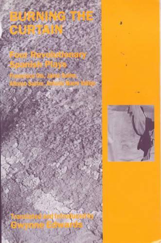Бумажная книга «Burning the Curtain: Four Revolutionary Spanish Plays», автор Франциско Орс - фото №1