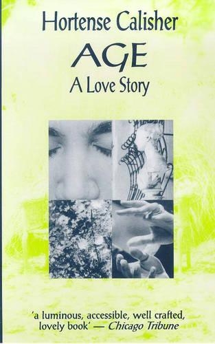 Бумажная книга «Age: A Love Story», автор Гортензия Калишер - фото №1