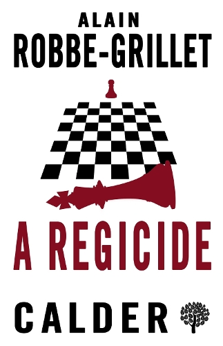 Паперова книга «A Regicide», автор Ален Роббе-Грілле - фото №1