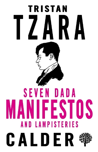 Бумажная книга «Seven Dada Manifestoes and Lampisteries», автор Тристан Тцара - фото №1