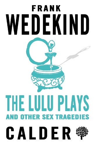 Бумажная книга «The Lulu Plays and Other Sex Tragedies», автор Фрэнк Ведекинд - фото №1