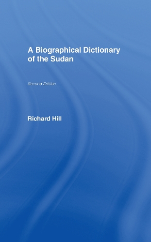 [object Object] «A Biographical Dictionary of the Sudan: Second Edition», автор Ричард Хилл - фото №1