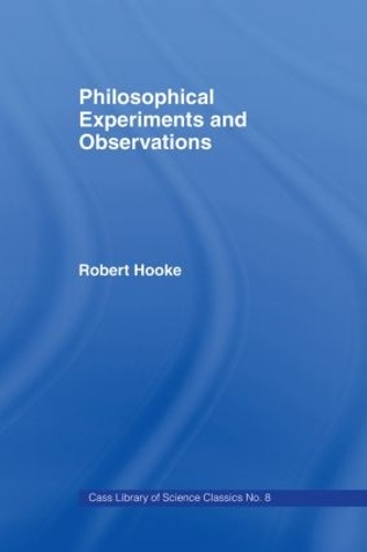 Паперова книга «Philosophical Experiments and Observations», авторів Роберт Хук, В. Дерхам - фото №1