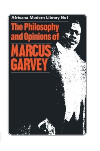 Бумажная книга «The Philosophy and Opinions of Marcus Garvey: Africa for the Africans» - фото №1
