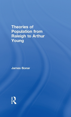 Паперова книга «Theories of Population from Raleigh to Arthur Young», автор Джеймс Бонар - фото №1