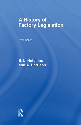 Бумажная книга «A History of Factory Legislation», авторов Эми Харрисон, Б. Ли Хатчинс - фото №1