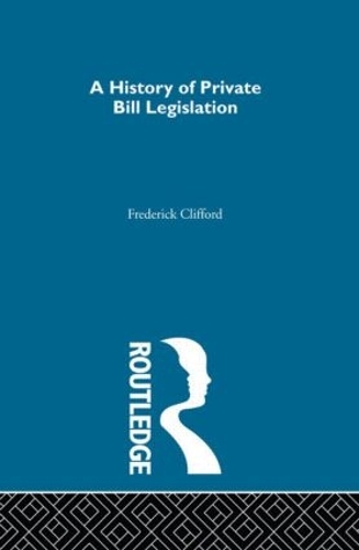 Паперова книга «A History of Private Bill Legislation: (2 Volume Set)» - фото №1