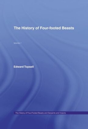 Бумажная книга «The History of Four-Footed Beasts and Serpents and Insects: Volume I: Four-Footed Beasts» - фото №1