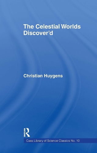 Бумажная книга «Celestial Worlds Discovered: Celestial Worlds Disco», авторов Кристиан Гюйгенс, Т. Чайлд - фото №1