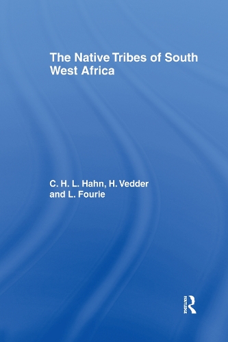 Бумажная книга «The Native Tribes of South West Africa», авторов К.Х. Хан, Л. Фур'є, В. Веддер - фото №1