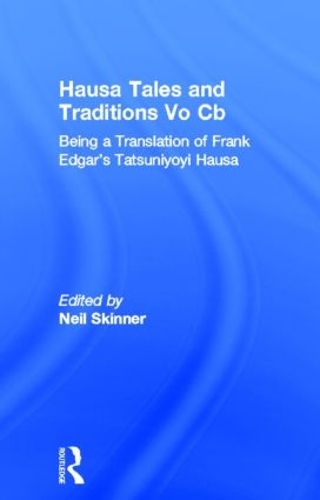 Бумажная книга «Hausa Tales and Traditions: Being a translation of Frank Edgar's Tatsuniyoyi Na Hausa» - фото №1
