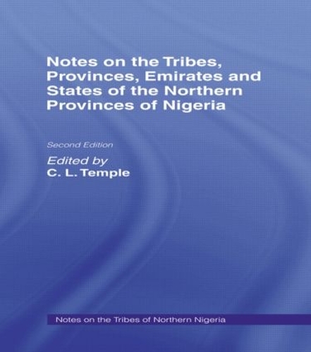 Бумажная книга «Notes on the Tribes, Provinces, Emirates and States of the Northern Provinces of Nigeria», автор О. Темпл - фото №1