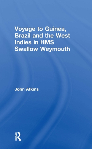 Бумажная книга «Voyage to Guinea, Brazil and the West Indies in HMS Swallow and Weymouth», автор Джон Аткинс - фото №1