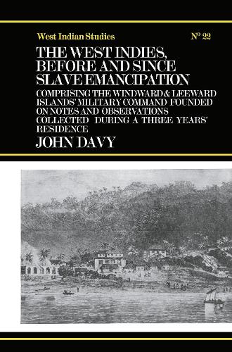 Паперова книга «The West Indies Before and Since Slave Emancipation: Comprising the Windward and Leeward Islands' Military Command.....», автор Джон Деві - фото №1