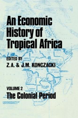 Бумажная книга «An Economic History of Tropical Africa: Volume Two : The Colonial Period» - фото №1