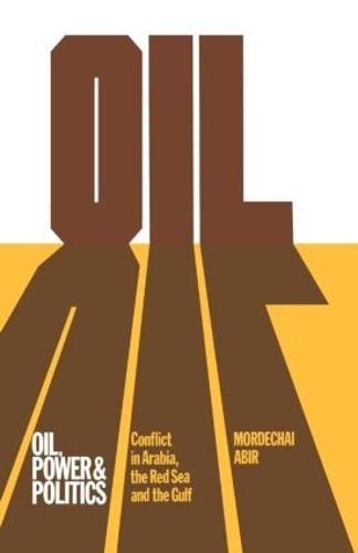 Paper book «Oil, Power and Politics: Conflict of Asian and African Studies, Hebrew University of Jerusalem», author Mordechai Abir - фото №1