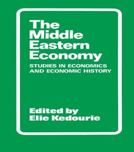 Бумажная книга «The Middle Eastern Economy: Studies in Economics and Economic History» - фото №1