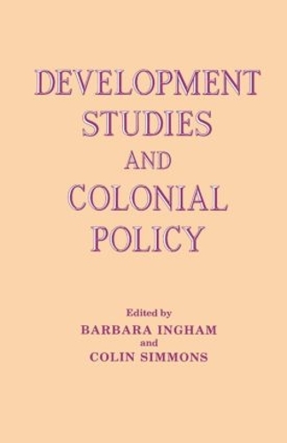 Бумажная книга «Development Studies and Colonial Policy», авторов Барбара Ингхэм, Колин Симмонс - фото №1