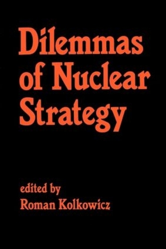 Паперова книга «Dilemmas of Nuclear Strategy», автор Роман Колкович - фото №1