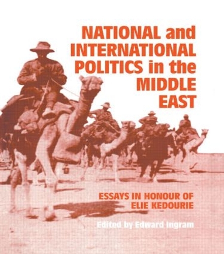 Бумажная книга «National and International Politics in the Middle East: Essays in Honour of Elie Kedourie» - фото №1