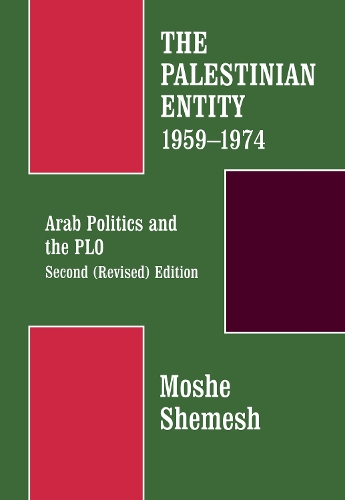 Бумажная книга «The Palestinian Entity 1959-1974: Arab Politics and the PLO», автор Моше Шемеш - фото №1