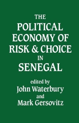 Бумажная книга «The Political Economy of Risk and Choice in Senegal», автор Джон Уотербери - фото №1