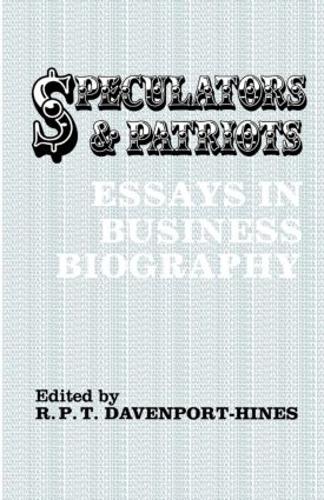 Бумажная книга «Speculators and Patriots: Essays in Business Biography», автор Ричард Дэвенпорт-Хайнс - фото №1