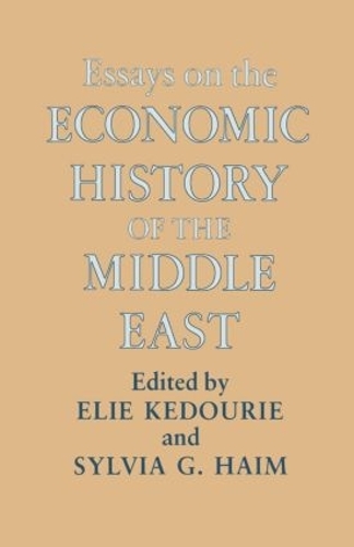 Бумажная книга «Essays on the Economic History of the Middle East», авторов Эли Кедури, Сильвия Г. Хейм - фото №1
