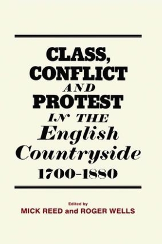 Бумажная книга «Class, Conflict and Protest in the English Countryside, 1700-1880» - фото №1