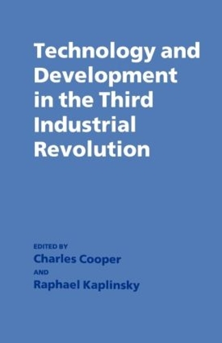 Паперова книга «Technology and Development in the Third Industrial Revolution» - фото №1
